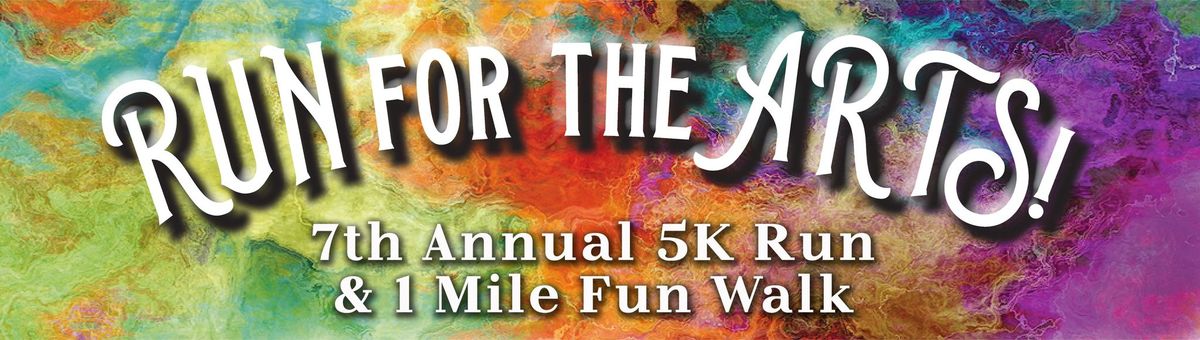 7th Annual Run for the Arts 5K