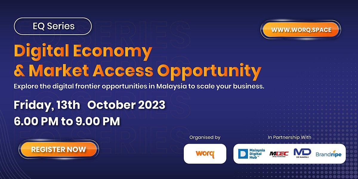 EQ Series: Digital Economy and Market Access Opportunities