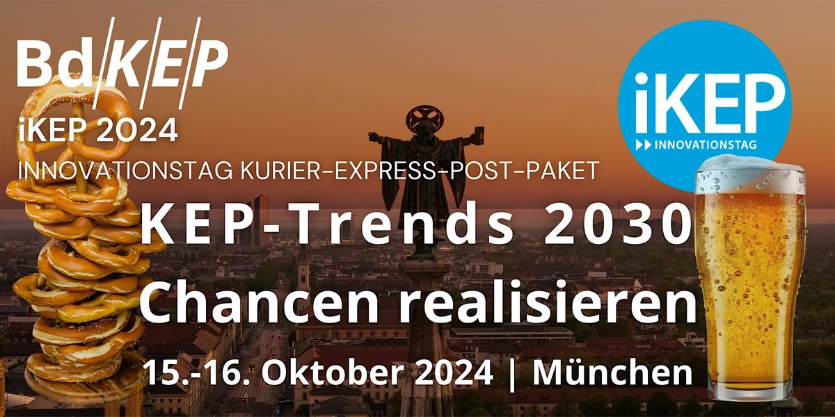 #iKEP 2024 | KEP-Trends 2030 - Chancen realisieren