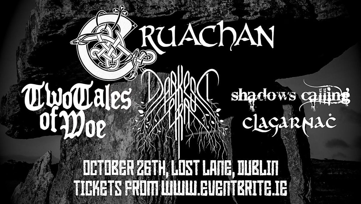 Cruachan, Darkest Era, Two Tales of Woe and Guests