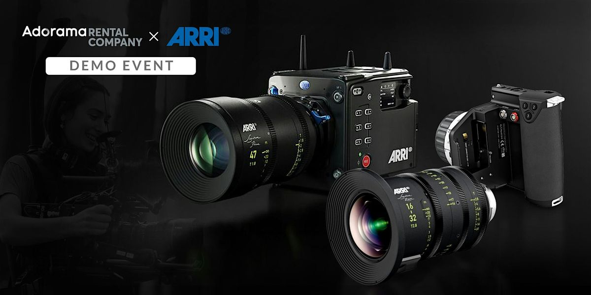 Adorama Rental Company X ARRI Demo Event
