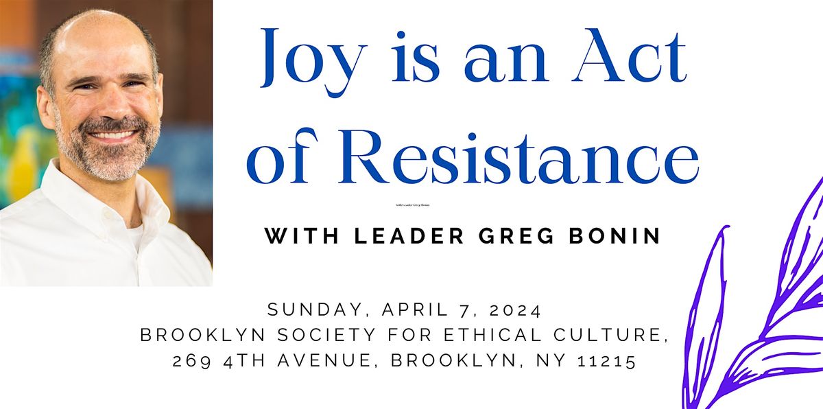 Joy is an Act of Resistance (Hybrid)