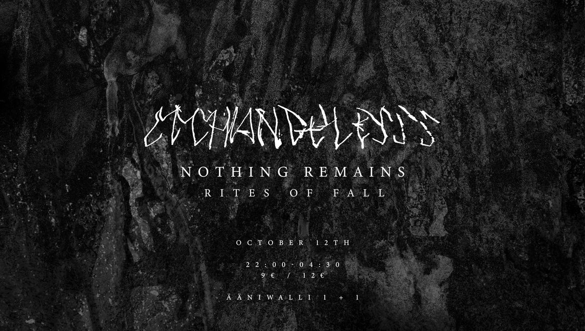 Changeless \u2014 Nothing Remains: Rites Of Fall