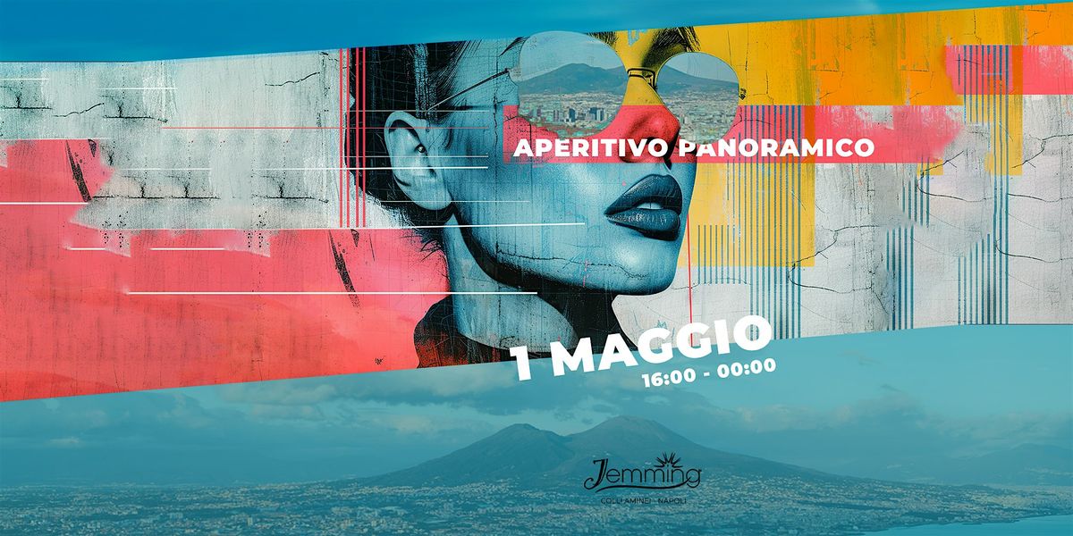 1 Maggio  Aperitivo Panoramico su Napoli | Rooftop skyline