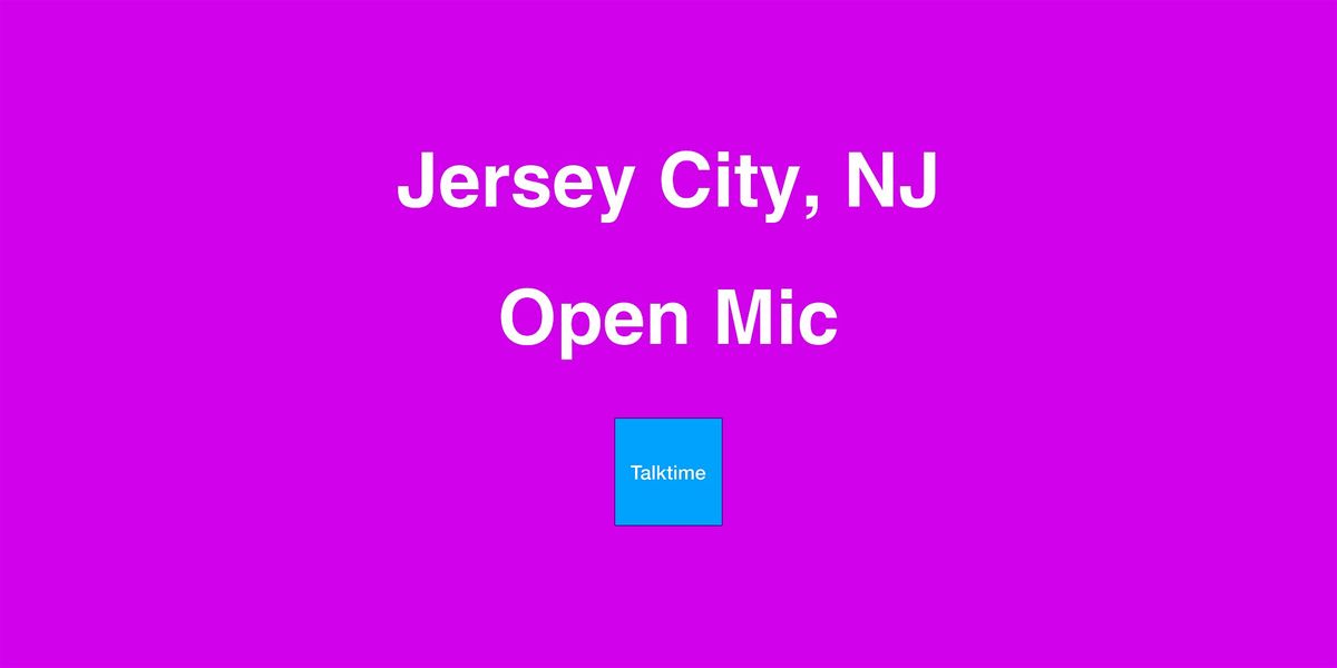 Open Mic - Jersey City