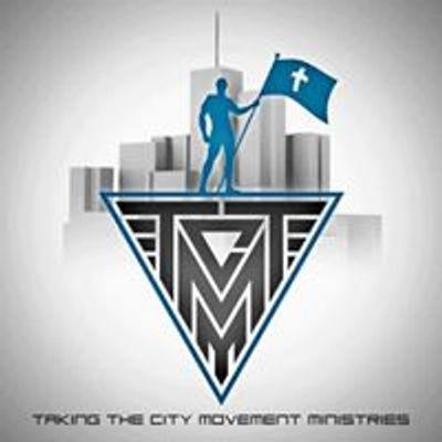 Taking the City Movement Ministries, Inc
