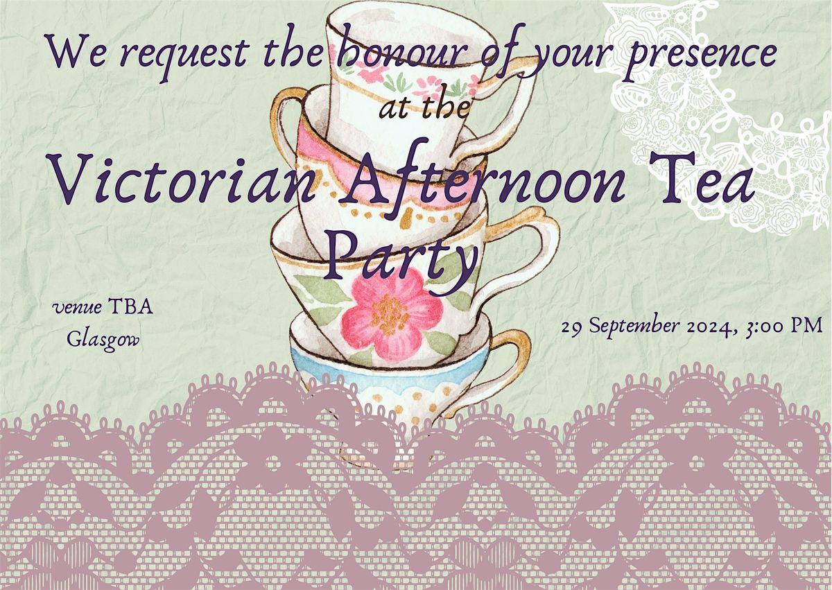 Victorian Afternoon Tea Party