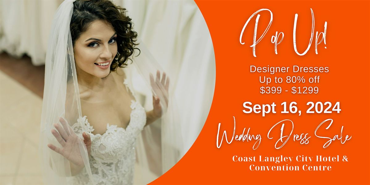 Opportunity Bridal - Wedding Dress Sale - Langley