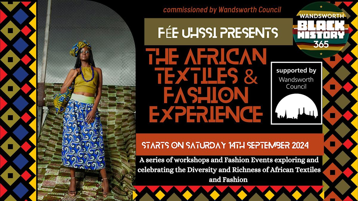 The African Fashion and Textiles Experience part 2