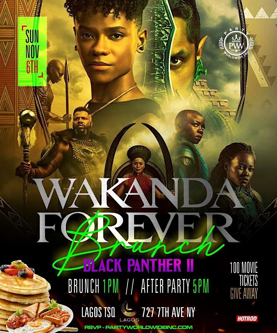 BLACK PANTHER 2 : WAKANDA FOREVER BRUNCH IN TIME SQUARE