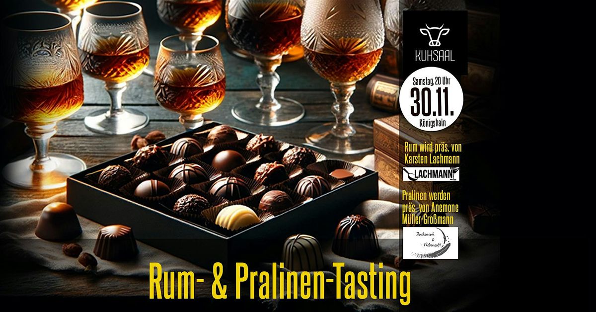 Tasting im Sp\u00e4therbst ::: Rum und Pralinen im KUHSAAL