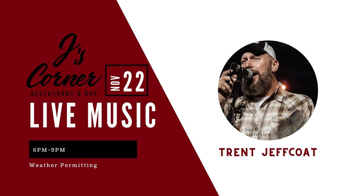 Live Music with Trent Jeffcoat