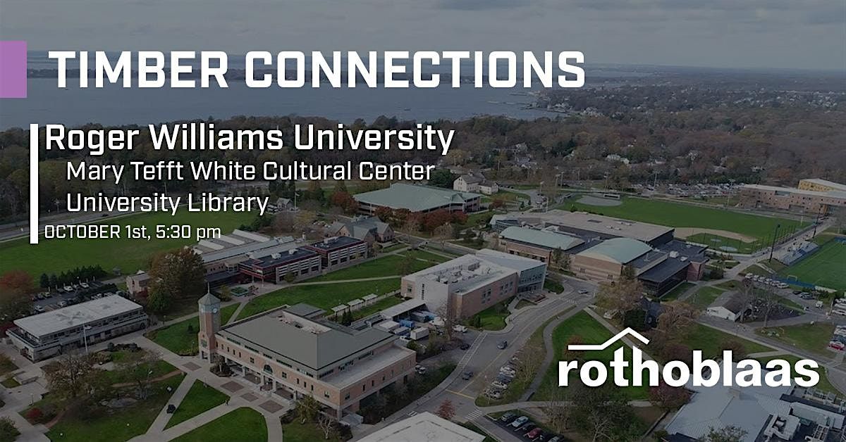 Timber Connections - Roger Williams University