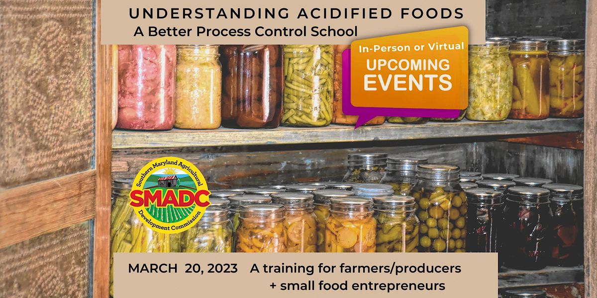 Understanding Acidified Foods  - Better Process Control School Training