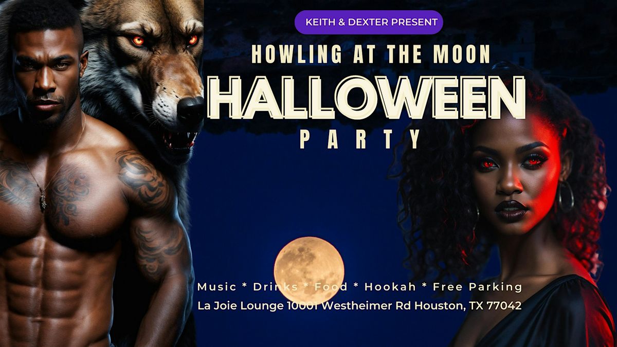 Keith & Dexter Present: Howling at the Moon Halloween Party