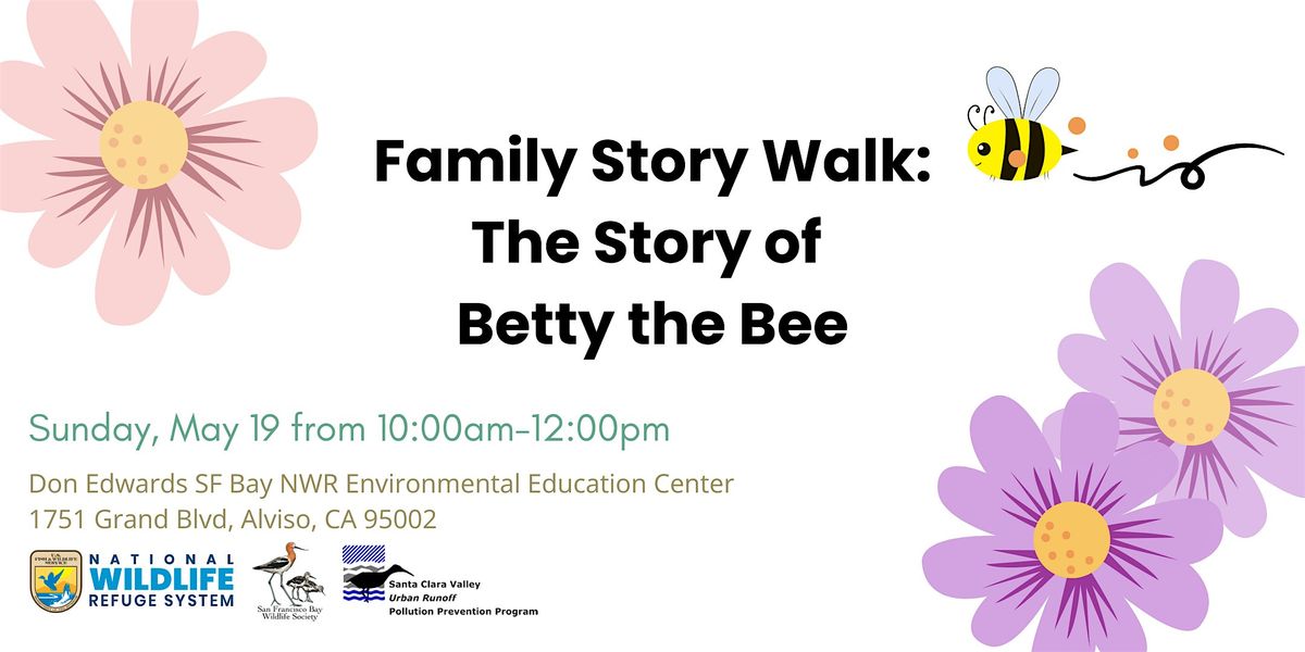 Family Story Walk: Betty the Bee