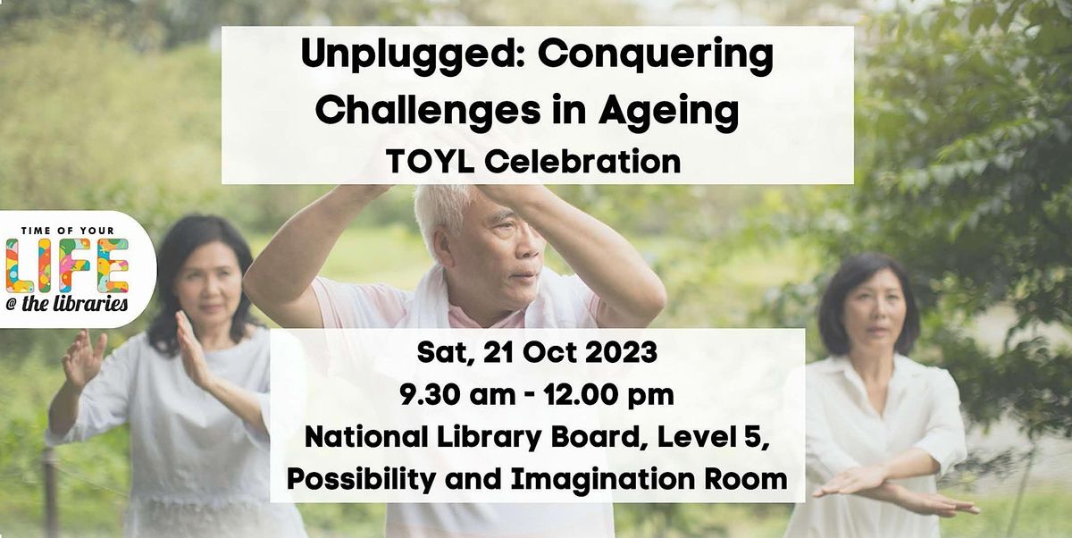 Unplugged: Conquering Challenges in Ageing | TOYL Celebration