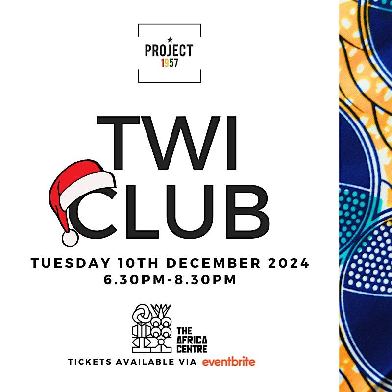 PROJECT 1957: TWI CLUB