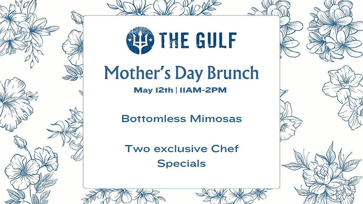 Mother's Day Brunch Day  at - The Gulf Okaloosa Island