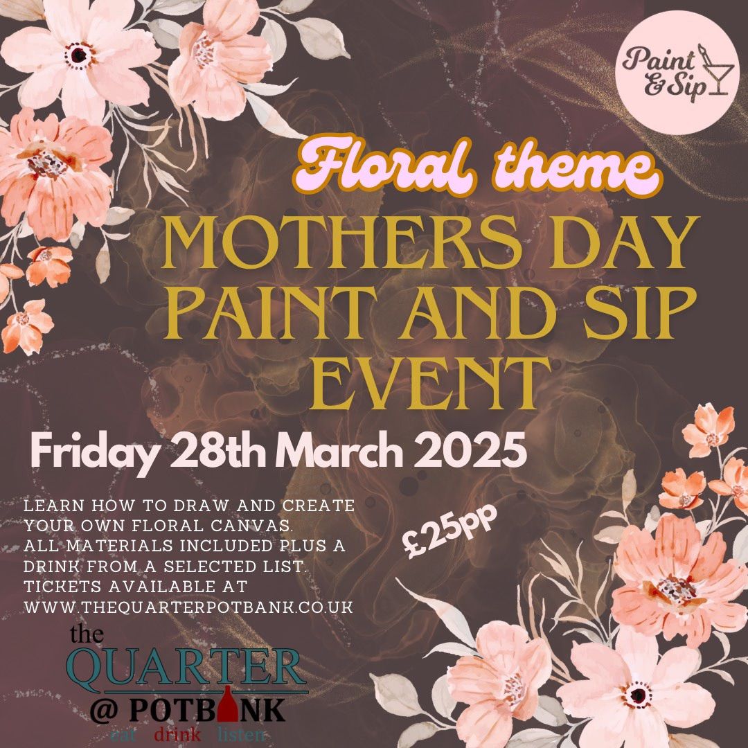 Paint & Sip UK - Mothers, Lovers and any Carer  @ The Quarter Potbank, Stoke