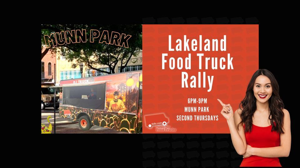 Lakeland Food Truck Rally Munn Park, 201 E Main St, Lakeland, FL 338014656, United States, 11