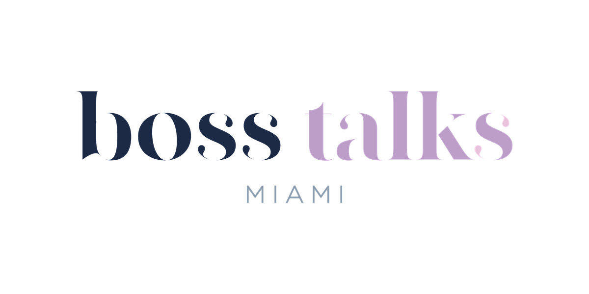 Boss Talks Miami Summer Business Soiree