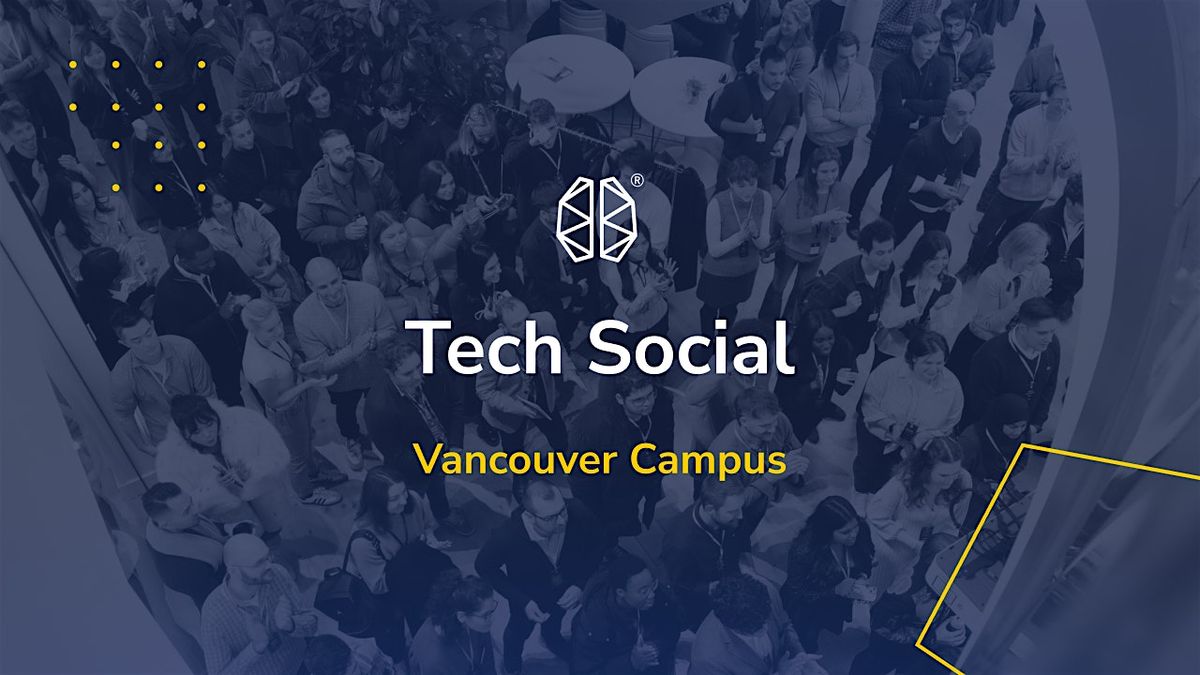 Vancouver Tech Social I BrainStation