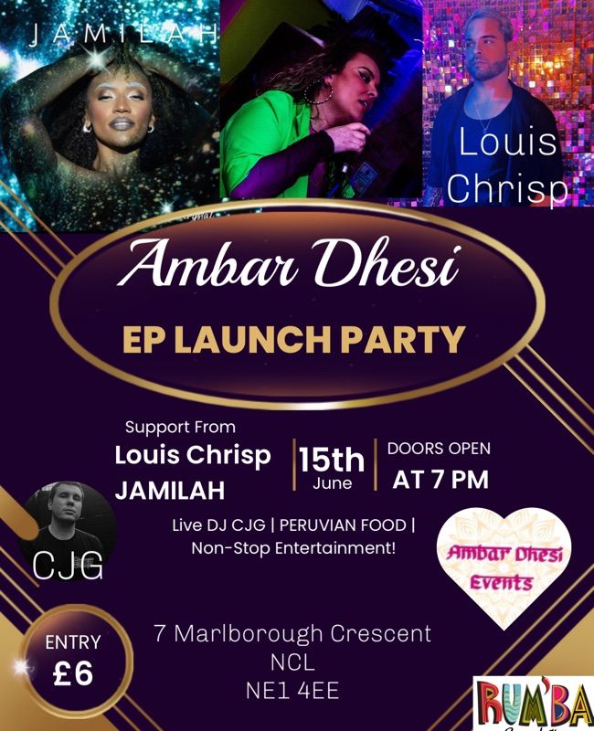 Ambar Dhesi THE \u2018OUTSIDER\u2019 EP Launch Party with support from Jamilah & Louis Chrisp