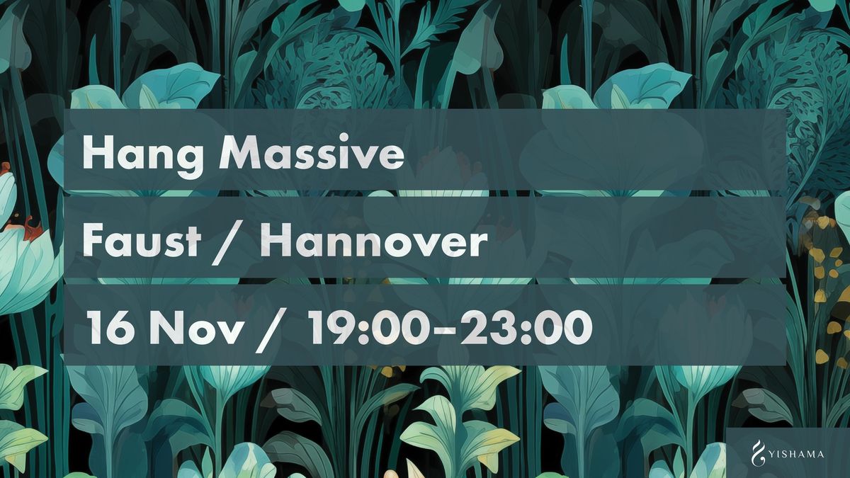 Hang Massive in Hannover