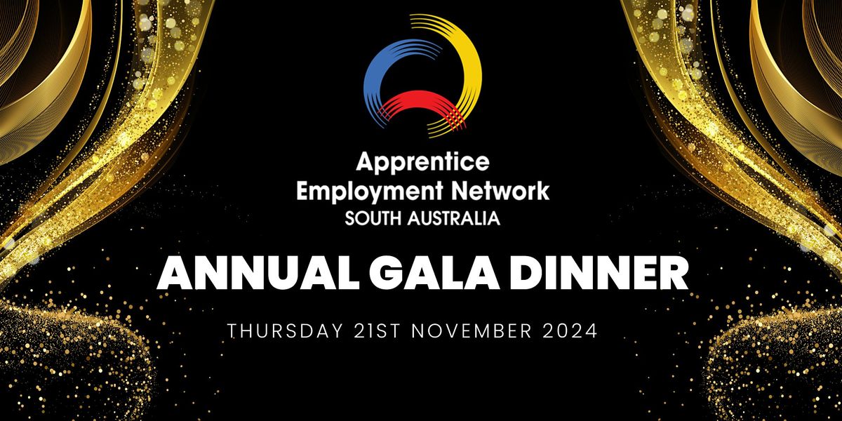 2024 Apprentice Employment Network SA Annual Gala Dinner