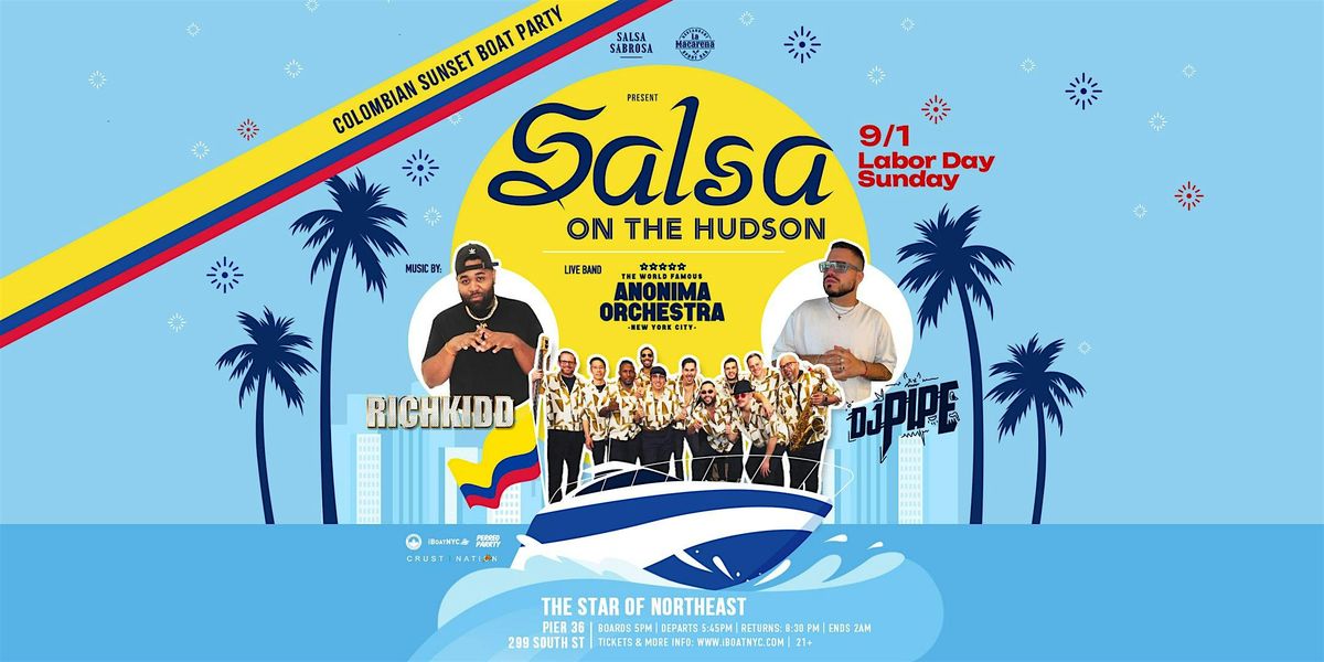 SALSA ON THE HUDSON w\/ SALSA SABROSA: Labor Day Sunset Boat Party