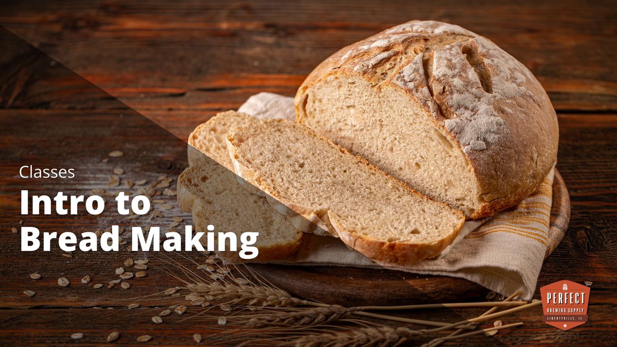 Intro to Bread Making