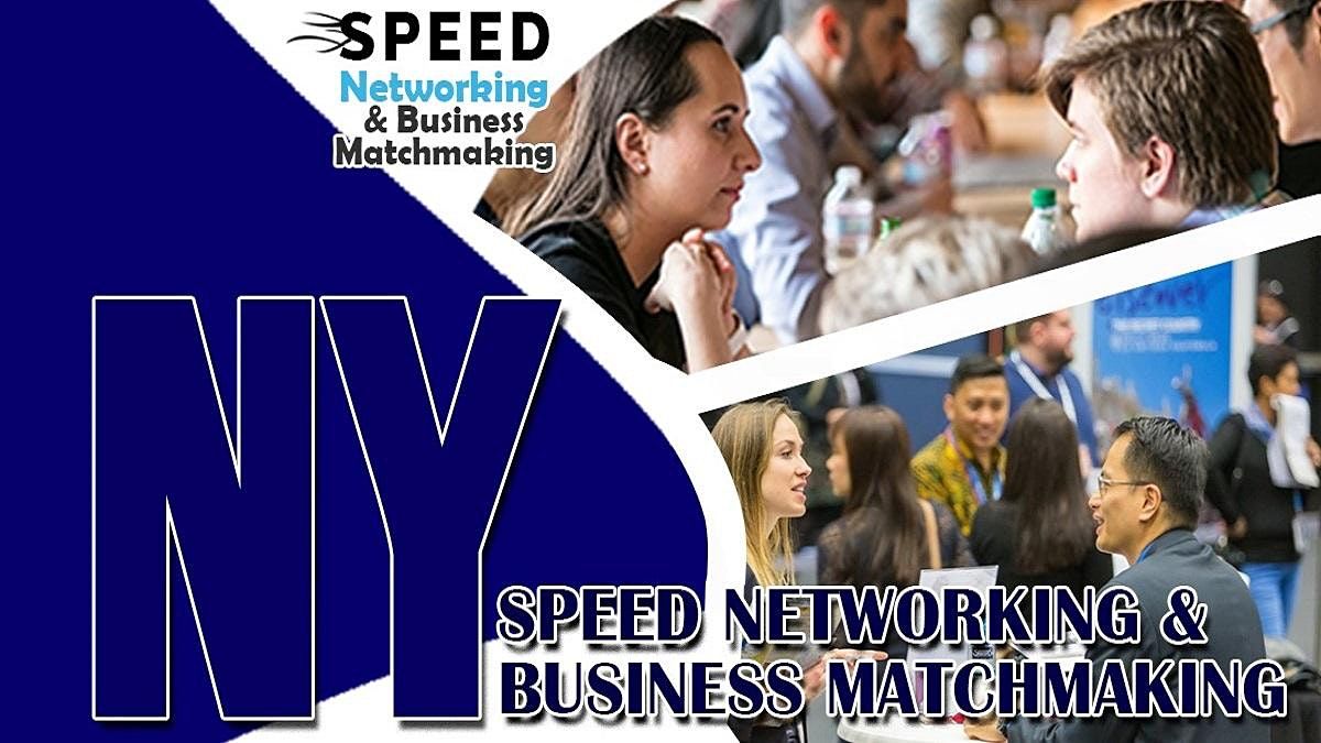 Speed Networking & Business Matchmaking : Fast Way to Expand Your Network