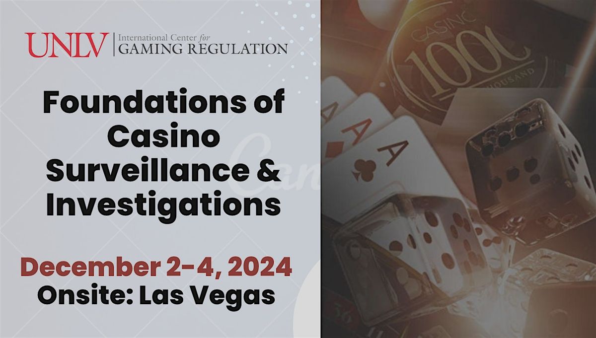 Foundations of Casino Surveillance & Investigations