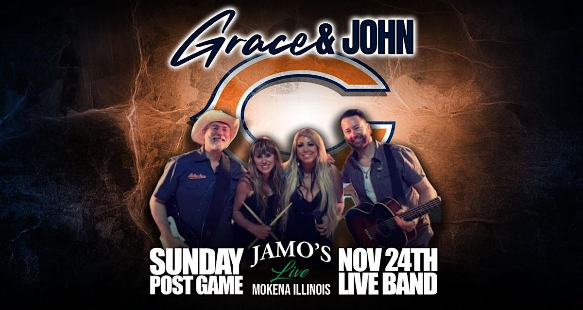 FREE SHOW Bears Post Game Concert w\/ Grace & John at Jamo's Live