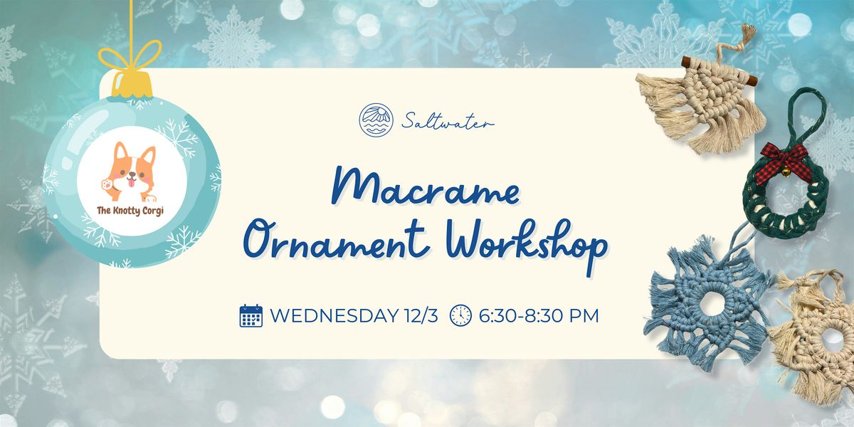 Macram\u00e9 Ornaments Workshop