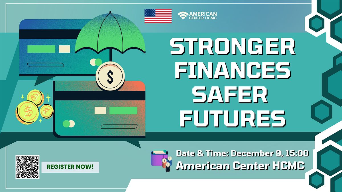 Stronger Finances, Safer Futures