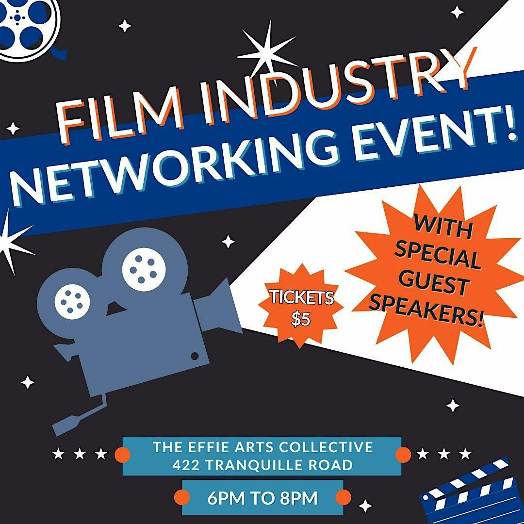 FILM INDUSTRY NETWORKING EVENT - Kamloops, BC