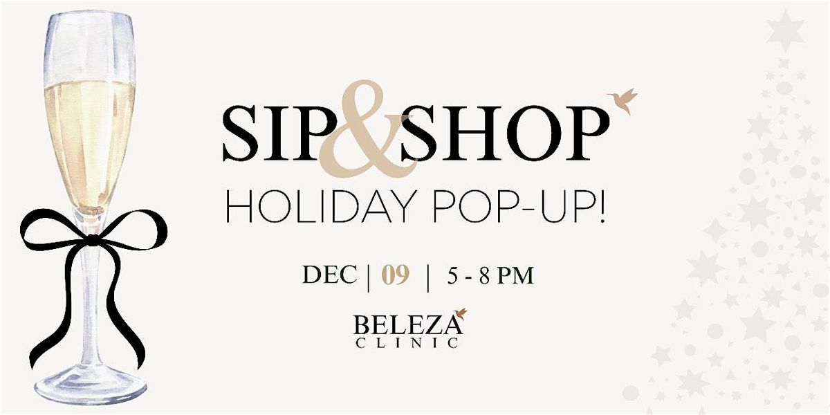 Beleza Clinic\u2019s Sip & Shop Holiday Pop-Up