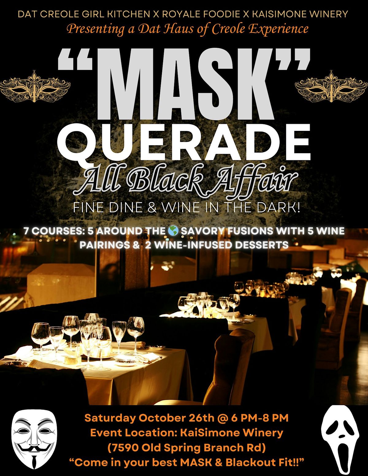 \u201cMASK\u201d -Querade All Black Affair : Fine Dine & Wine in the Dark