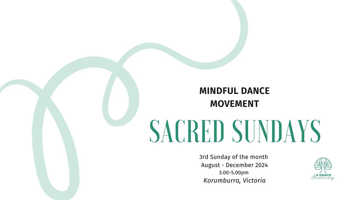 Sacred Sundays - Mindful Dance Movement