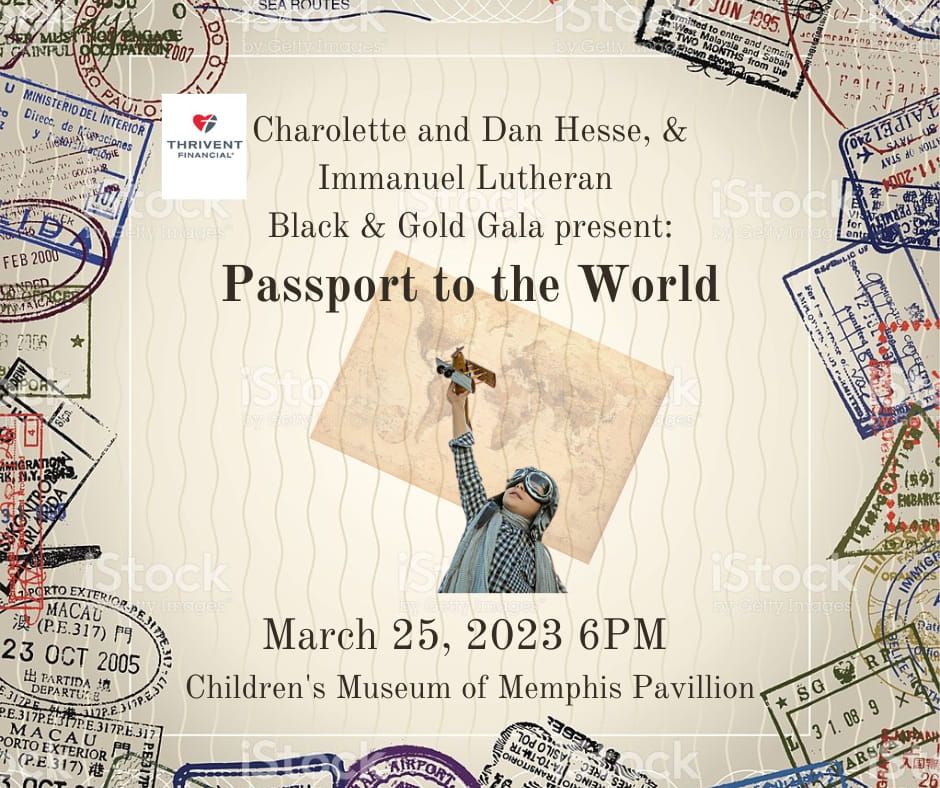 Immanuel Lutheran Black and Gold Gala presents: Passport to the World