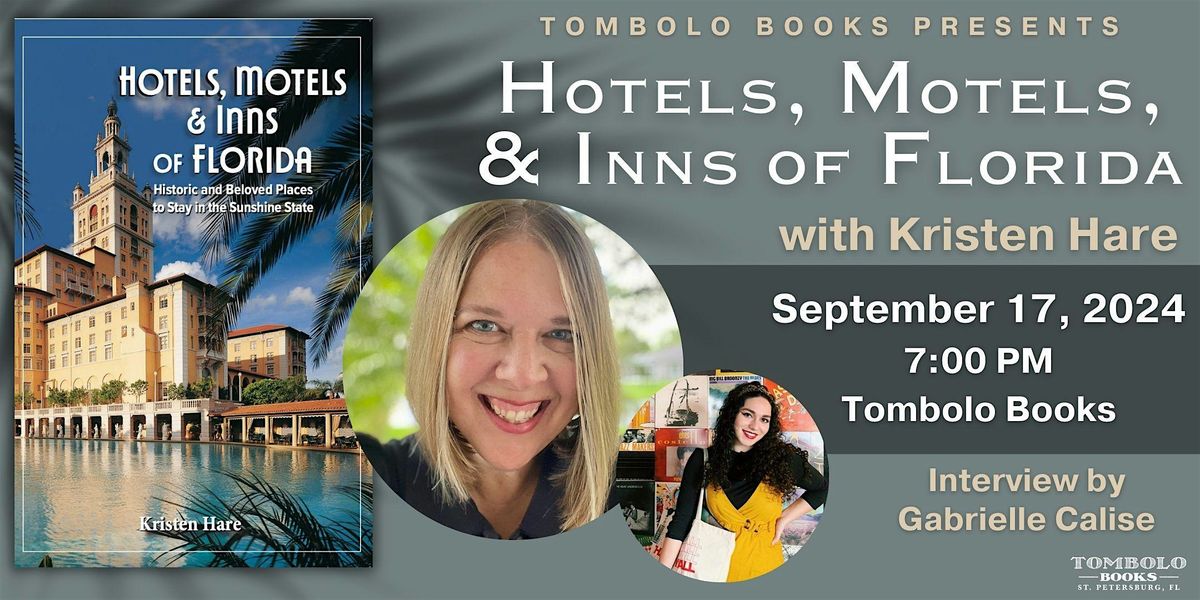 Hotels, Motels, and Inns of Florida with Kristen Hare