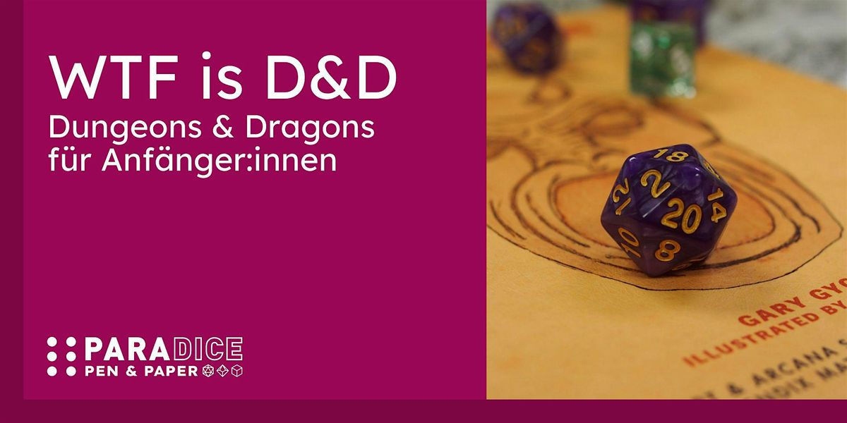 WTF is D&D \u2013 Dungeons & Dragons f\u00fcr Anf\u00e4nger*innen