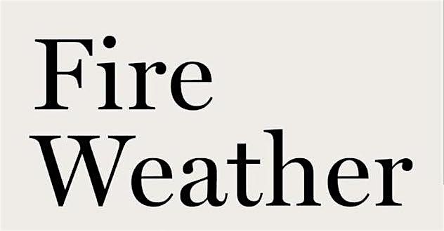 Fire Weather - environment reading group