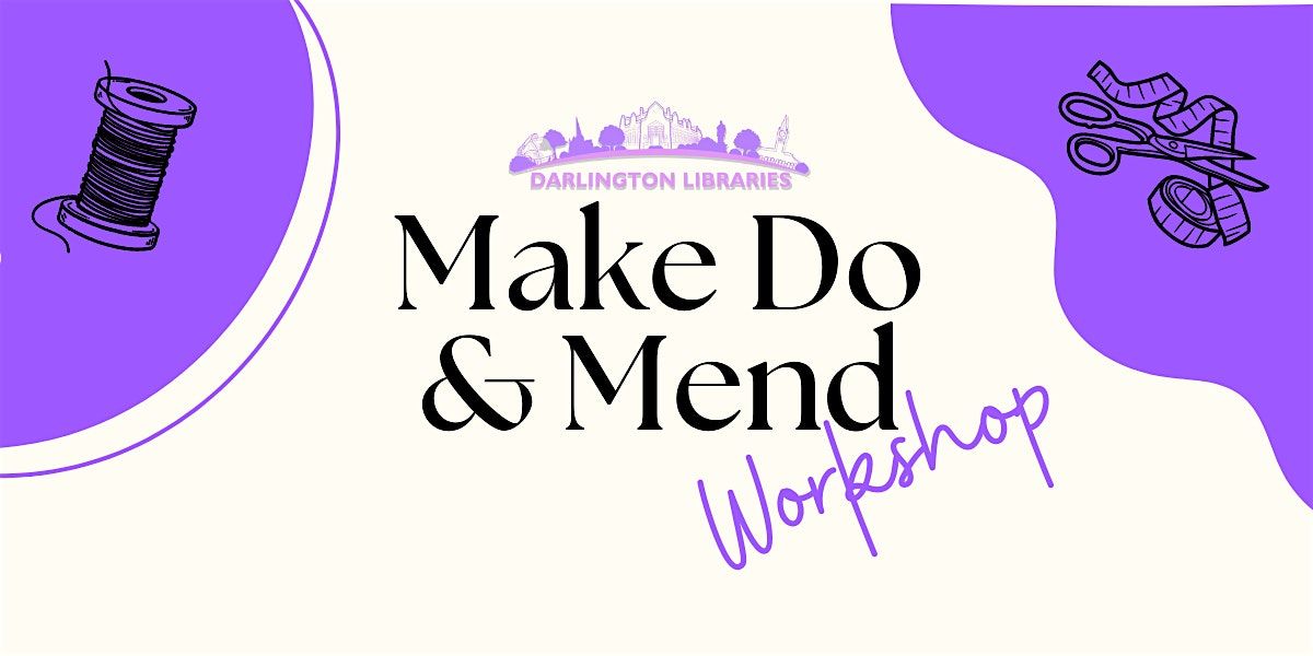 Darlington Libraries: Make-do and Mend Workshop