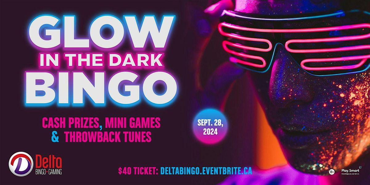 Delta Pembroke: Glow in the Dark Bingo