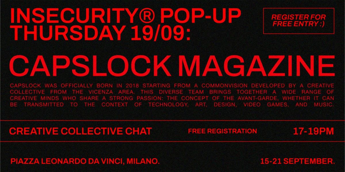 INSECURITY\u00ae POP-UP: CAPSLOCK MAGAZINE