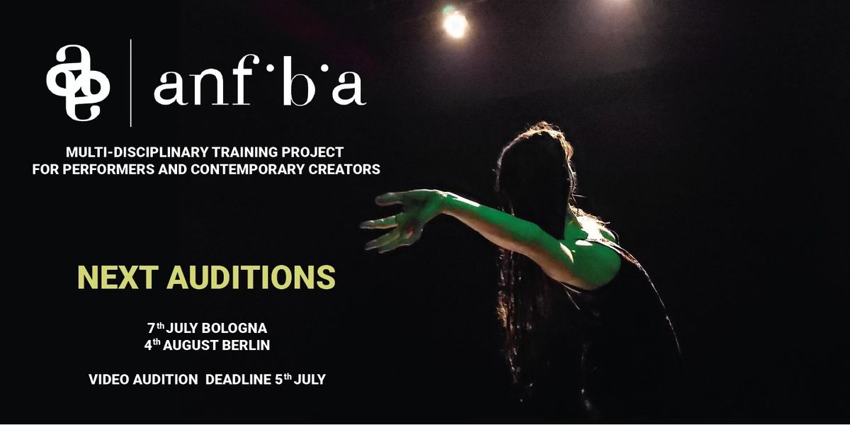 Next Auditions - ANFIBIA - immersive and multi-disciplinary program 24\/25 