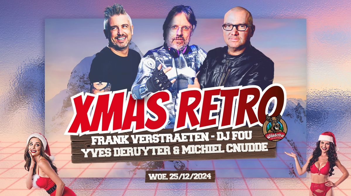 18+ | Xmas retro w.\/ Frank Verstraeten (DJ Fou), Yves Deruyter,  & Michiel Cnudde